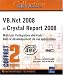 "VB.Net 2008 et Crystal Report 2008 ; maîtrisez l'intégration des états dans le développement de vos applications"