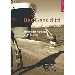 Des Gens d'ici : M�moires des migrations � Port-de-Bouc