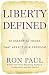 Liberty Defined: 50 Essential Issues That Affect Our Freedom