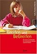 Greifen und Be-Greifen: Wie Lernen und Verhalten mit fr�hkindlichen Reflexen zusammenh�ngen