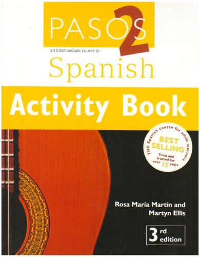 Pasos 2: Activity Book: An Intermediate Course in Spanish: Activity Book