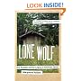 Lone Wolf: Eric Rudolph and the Legacy of American Terror