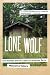 Lone Wolf: Eric Rudolph and the Legacy of American Terror