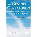 The Genesis Genealogies (God's Administration in the History of Redemption) (Hardcover)