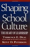 Shaping school culture : the heart of leadership