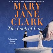 The Look of Love: A Wedding Cake Mystery | Mary Jane Clark