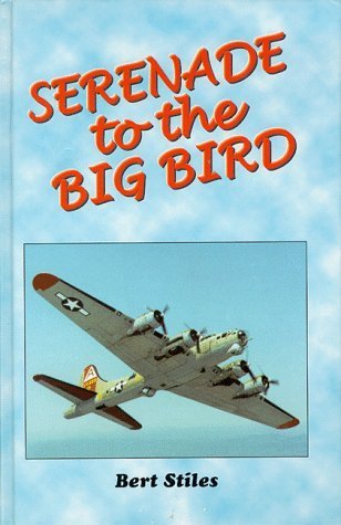 Serenade to the Big Bird by Bert Stiles (1998-10-15)
