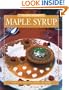Maple Syrup: 40 Recipes for Fine Dining at Home (Flavours Cookbook)