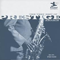 The Very Best of Prestige Records: Prestige 60th Anniversary