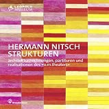 Produkt-Bild: Hermann Nitsch - Strukturen - architekturzeichnungen, partituren und realisationen des o.m.theaters: architekturzeichnungen, partituren und ... scores and realizations of the o.m.theatre