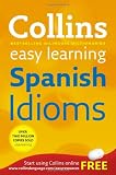 Collins Easy Learning - Collins Easy Learning Spanish Idioms