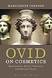 Ovid on cosmetics : Medicamina faciei femineae and related texts