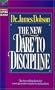 The New Dare to Discipline