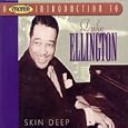 A Proper Introduction to Duke Ellington: Skin Deep by Duke Ellington (Audio CD - 2004) - Import