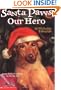 Santa Paws #5: Santa Paws, Our Hero