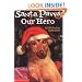 Santa Paws #5: Santa Paws, Our Hero