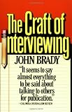 The Craft of Interviewing