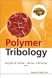 Polymer tribology