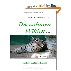 Die zahmen Wilden ...: und die wilden Zahmen