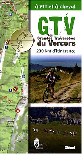 City Travel Guides Discounted  Livres : Les Grandes Traversées du Vercors à VTT et à cheval : 230 km d'itinérance