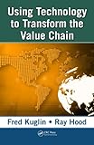 Using technology to transform the value chain