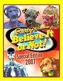 Ripleys Special Edition 2007 (Ripleys Believe It Or Not Special Edition)