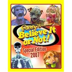 Ripley's Special Edition 2007 (Ripley's Believe It Or Not Special Edition)