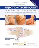 Injection Techniques in Musculoskeletal Medicine: A Practical Manual for Clinicians in Primary and Secondary Care, 4e