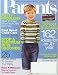 Check out Parents September 2005 - Potty Problems, Find Great Child Care, Stop A Trantrum in 10 Seconds, 25 Simple Ways to Soothe Your Baby, Raise a Millionaire Money Lessons to Teach Now, School Sucess 162 Ideas for an A+ Year, Work At Home Scam Alerts
