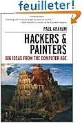 Hackers & Painters: Big Ideas from the Computer Age
