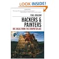 Hackers & Painters: Big Ideas from the Computer Age