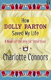 How Dolly Parton Saved My Life (Christian Fiction)