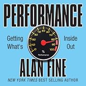 Performance: Getting What's Inside Out | [Alan Fine]