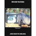 Roger Waters: Amused to Death
