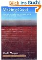 Making Good: How Ex-Convicts Reform and Rebuild Their Lives