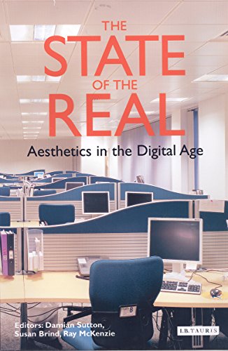 State of the Real, The: Aesthetics in the Digital Age