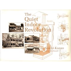 The Quiet Indoor Revolution by Seichi Konzo and Marylee MacDonald