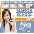 Manga School with Selena Lin Draw Your Own Manga