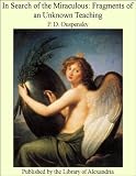 In Search of the Miraculous