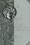 The Origins of Anglo-American radicalism