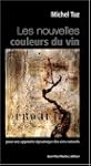 Les nouvelles couleurs du vin : Pour...