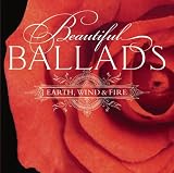 Wind & Fire Earth -  Beautiful Ballads