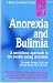 Books : Anorexia and Bulimia: A Nutritional Approach to the Deadly Eating Disorders