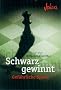 Schwarz gewinnt - Gef�hrliche Spiele