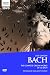 John Scott Whiteley: 21st-Century Bach, Vol. 1 - The Complete Organ Works of J.S. Bach