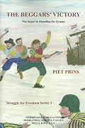 The Beggars' Victory (Struggle For Freedom Series Vol. 3) by Piet Prins