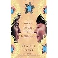 Lovers in the Age of Indifference