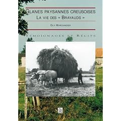 Glanes paysannes creusoises la vie des brayauds