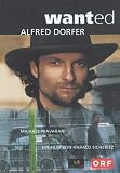 Wanted - Alfred Dorfer