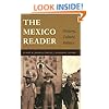 The Mexico Reader: History, Culture, Politics (The Latin America Readers)